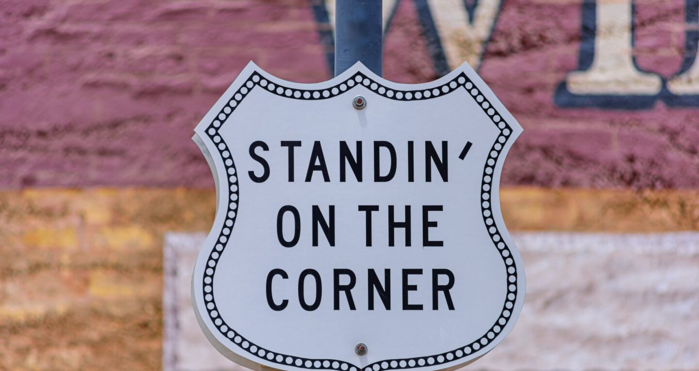 Standin' on the corner sign at route 66 in Winslow Arizona